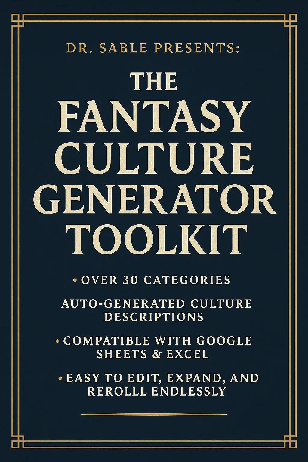 Build Cultures in Seconds: Dr. Sable’s Fantasy Culture Generator Toolkit